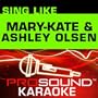 Sing-A-Long, Mary-Kate Olsen & Ashley