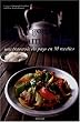 Le Vrai go�t du Cambodge : Une travers�e du pays en 50 recettes