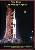 False Dawn: The Promise of Apollo