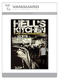 HELL S KITCHEN: A NEW YORK NEIGHBORHOOD