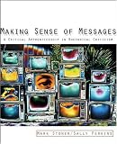 Making Sense of Messages: A Critical Apprenticeship in Rhetorical Criticism