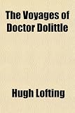The Voyages of Doctor Dolittle