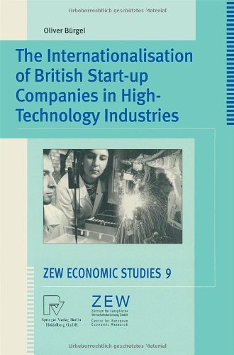 The Internationalisation of British Start-up Companies in High-Technology Industries (ZEW Economic Studies)