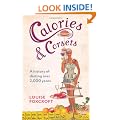 Calories and Corsets: A history of dieting over two thousand years