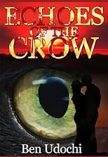 Echoes of the Crow