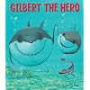 Gilbert the Hero
