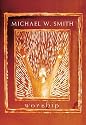 Michael W. Smith - Worship