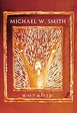 Michael W. Smith: Worship [2002] (REGION 1) (NTSC)