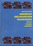 Produkt-Bild: Handbuch des deutschen Volkstanzes (Handbuch, Bildband, Notenband)