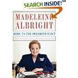 Memo to the President Elect: How We Can Restore America's Reputation and Leadership by Madeleine Albright