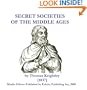 Secret Societies of the Middle Ages