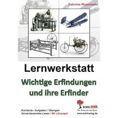 Lernwerkstatt Wichtige Erfindungen und ihre Erfinder
