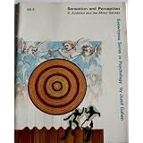 Sensation And Perception II: Audition And The Minor Senses (Eyewitness Series In Psychology)