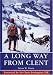 A Long Way from Clent
