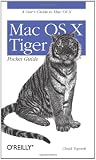 Mac OS X Tiger Pocket Guide (Pocket References)