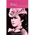 Sissi : Une femme d'avant-garde
