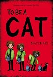 To Be A Cat