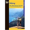 Hiking the Hawaiian Islands (A Guide to 72 of the Hawaiian Islands' Greatest Hiking Adventures) (Paperback)