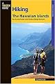 Hiking the Hawaiian Islands (A Guide to 72 of the Hawaiian Islands' Greatest Hiking Adventures) (Paperback)