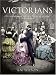 The Victorians (Hardcover)