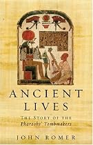 Ancient Lives: The Story of the Pharaoh's Tombmakers (Phoenix Press)