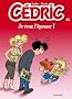 C�dric, Tome 23 : Je veux l'�pouser