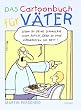 Das Cartoonbuch f�r V�ter