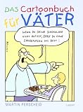Das Cartoonbuch f�r V�ter