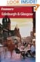 Frommer's Edinburgh & Glasgow (Frommer's Complete Guides)