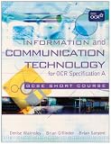 Information and Communication Technology for OCR GCSE Short Course