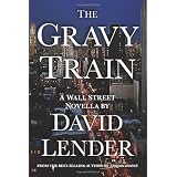 The Gravy Train (Kindle Edition)
