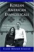 Korean American Evangelicals: New Models for Civic Life