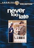 Never Too Late