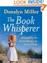 The Book Whisperer: Awakening the Inner Reader in Every Child