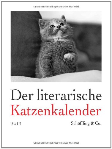 Produkt-Bild: Der literarische Katzenkalender 2011: Zweifarbiger Wochenkalender