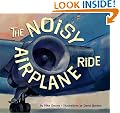 The Noisy Airplane Ride