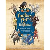Fantasy Art Templates: Ready-Made Art to Copy, Adapt, Scan, and Trace ~ Jean Marie Ward