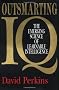 Outsmarting IQ: The Emerging Science of Learnable Intelligence