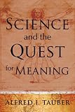 Science and the quest for meaning