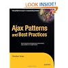 Ajax Patterns and Best Practices (Expert's Voice)