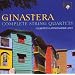 Alberto Ginastera : Int�grale des Quatuors � cordes