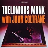 Thelonious Monk With John Coltrane