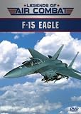 Legends of Air Combat: F-15 Eagle