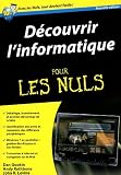 Découvrir l'informatique pour les Nuls