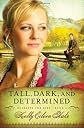 Tall, Dark, and Determined