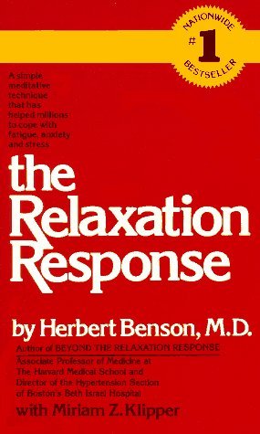 The Relaxation Response By Herbert Benson, Miriam Z. Klipper