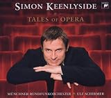 Simon Keenlyside, Tales of Opera