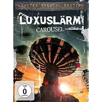 Luxuslärm - Carousel Limited