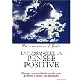 La puissance de la pens�e positive
