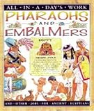 Pharaohs and embalmers
